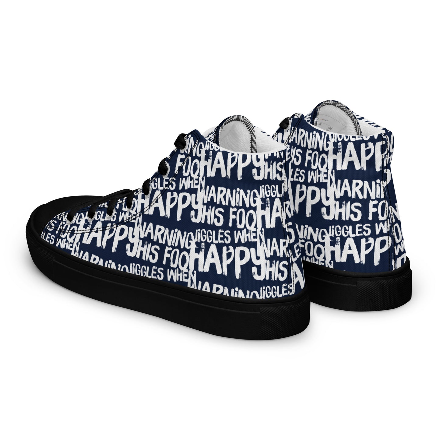 Women's High Tops "Warning This Foot Jiggles When Happy" Painted All Over Canvas Navy Blue Sneakers Black Sole