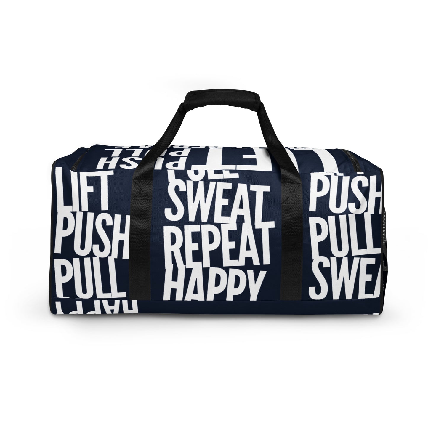 Side view Duffle bag Lift Push Pull Sweat Repeat Happy all over print navy blue and white gym bag padded handles HappyStuff Brand