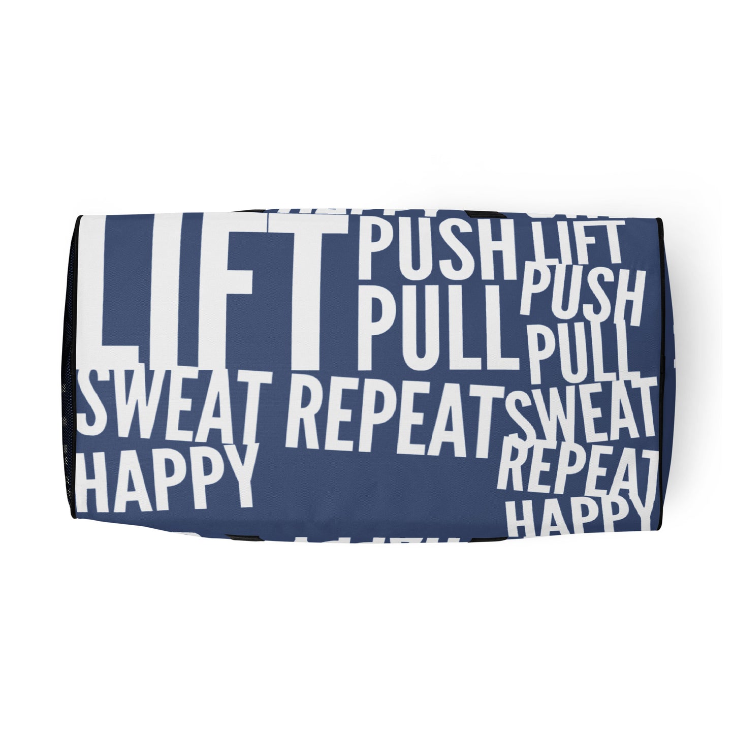 Underside view Duffle bag Lift Push Pull Sweat Repeat Happy all over print denim blue and white gym bag HappyStuff Brand