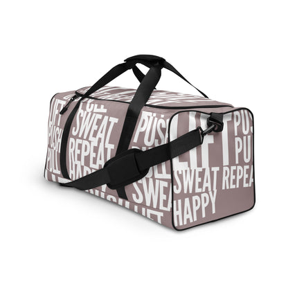 Duffle bag Lift Push Pull Sweat Repeat Happy all over print taupe and white gym bag adjustable shoulder strap padded handles front side angle HappyStuff Brand