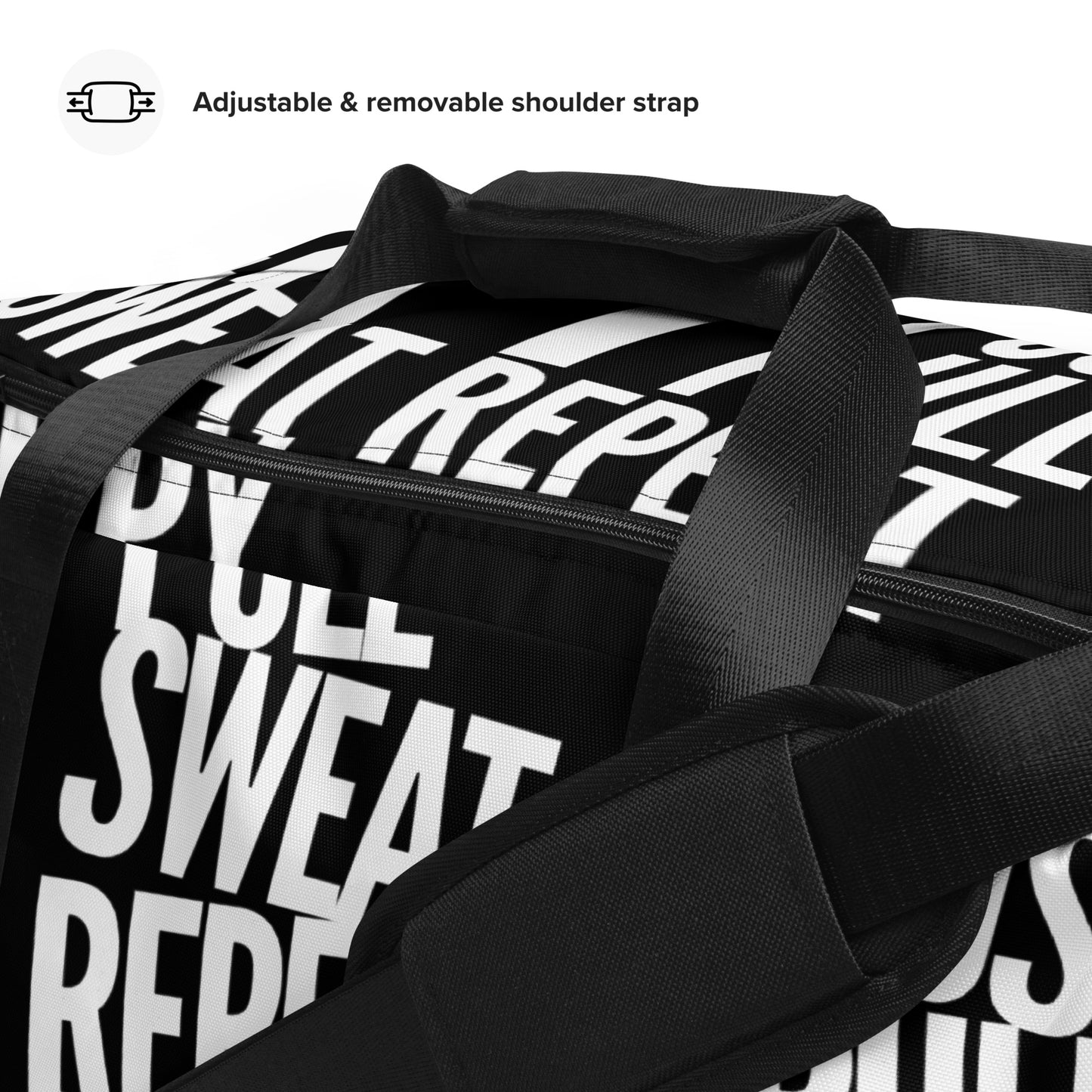 Close-up Duffle bag adjustable shoulder strap padded handles Lift Push Pull Sweat Repeat Happy all over print black and white gym bag HappyStuff Brand