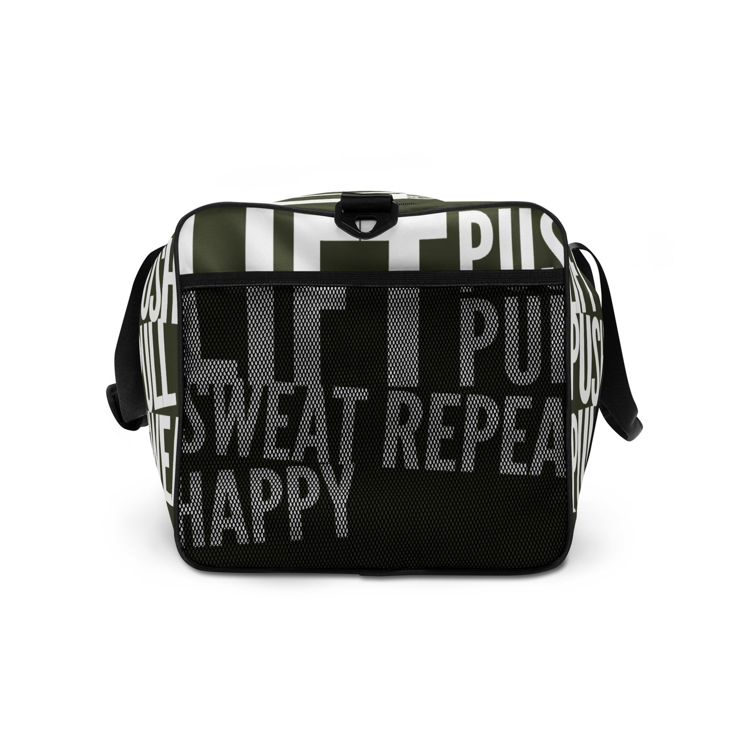 Duffle bag Lift Push Pull Sweat Repeat Happy all over print khaki green and white gym bag end view mesh outer pocket HappyStuff Brand