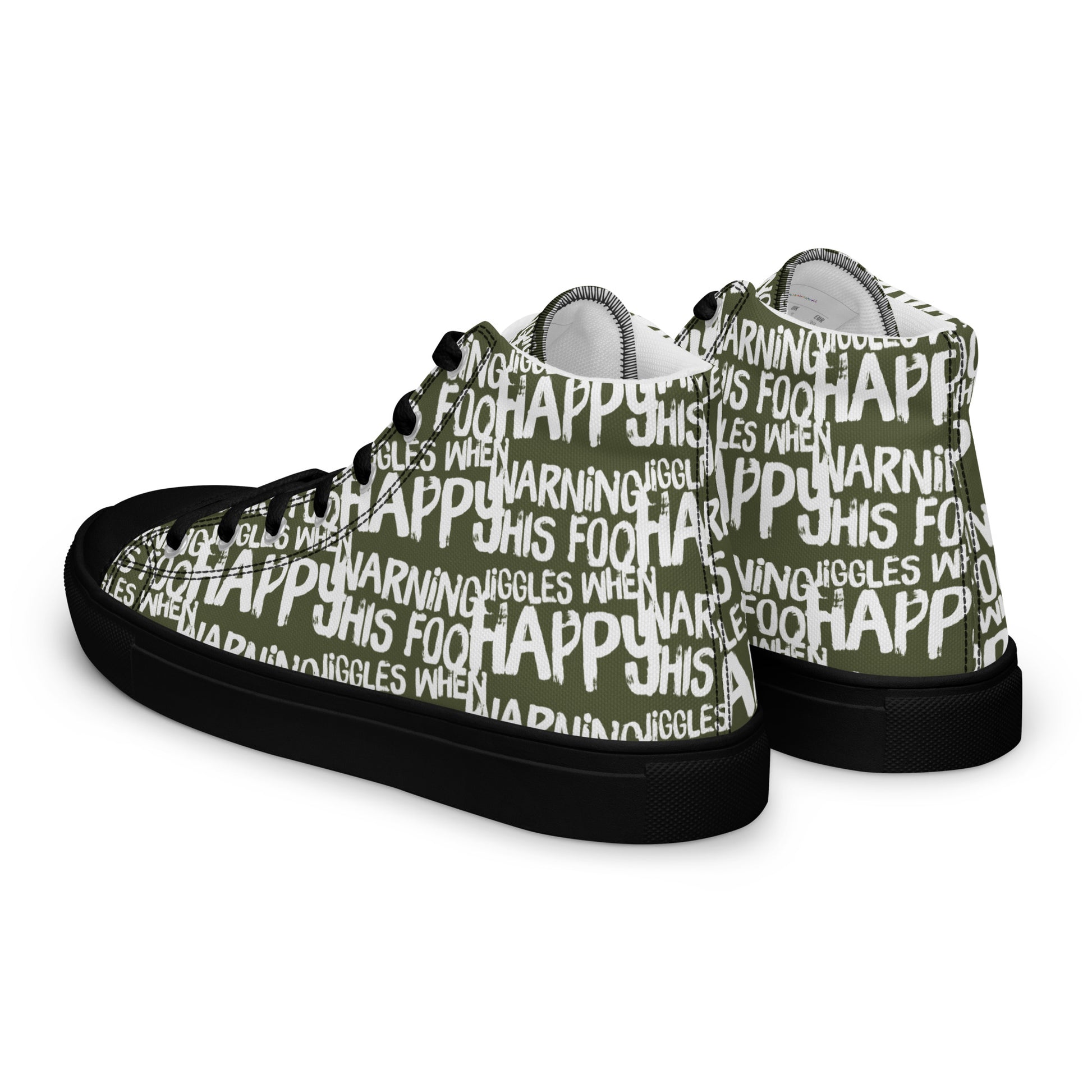 Mens sneakers side rear view HappyStuff khaki green high tops with playful white print Warning This Foot Jiggles When Happy black sole