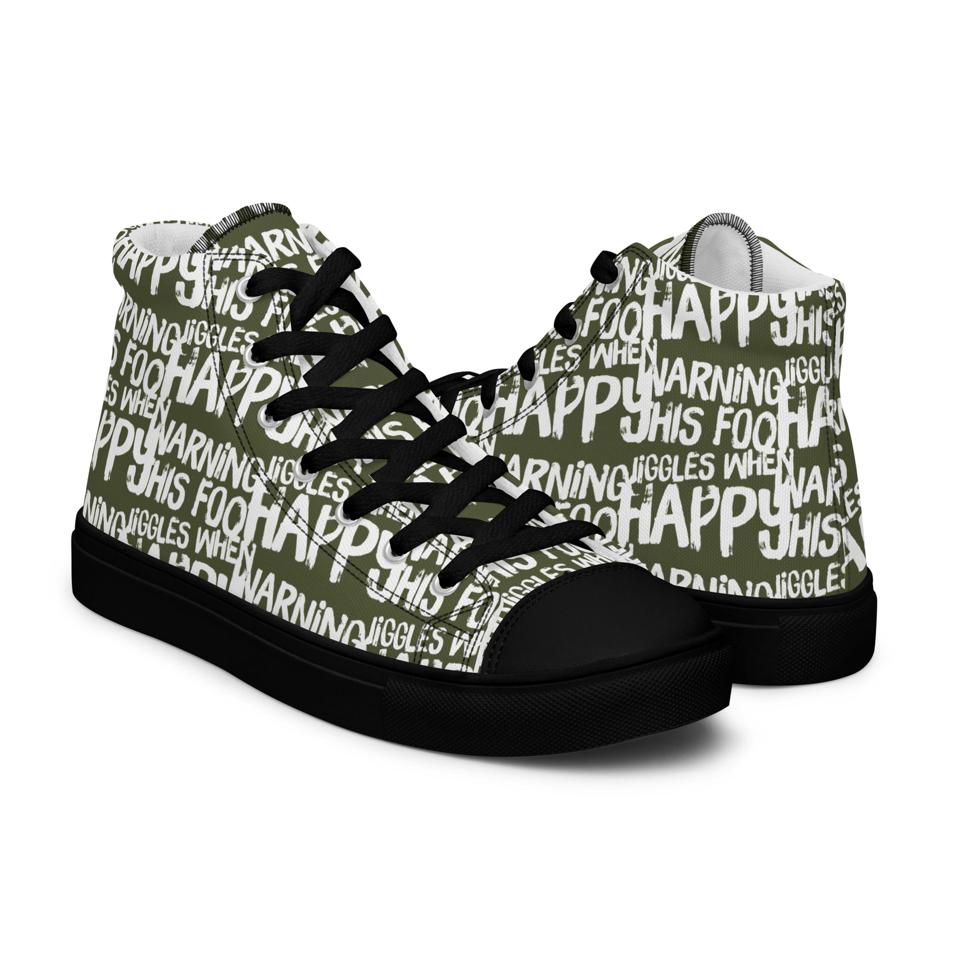 Mens khaki green high tops with playful white print Warning This Foot Jiggles When Happy right shoe front view left shoe back view black sole