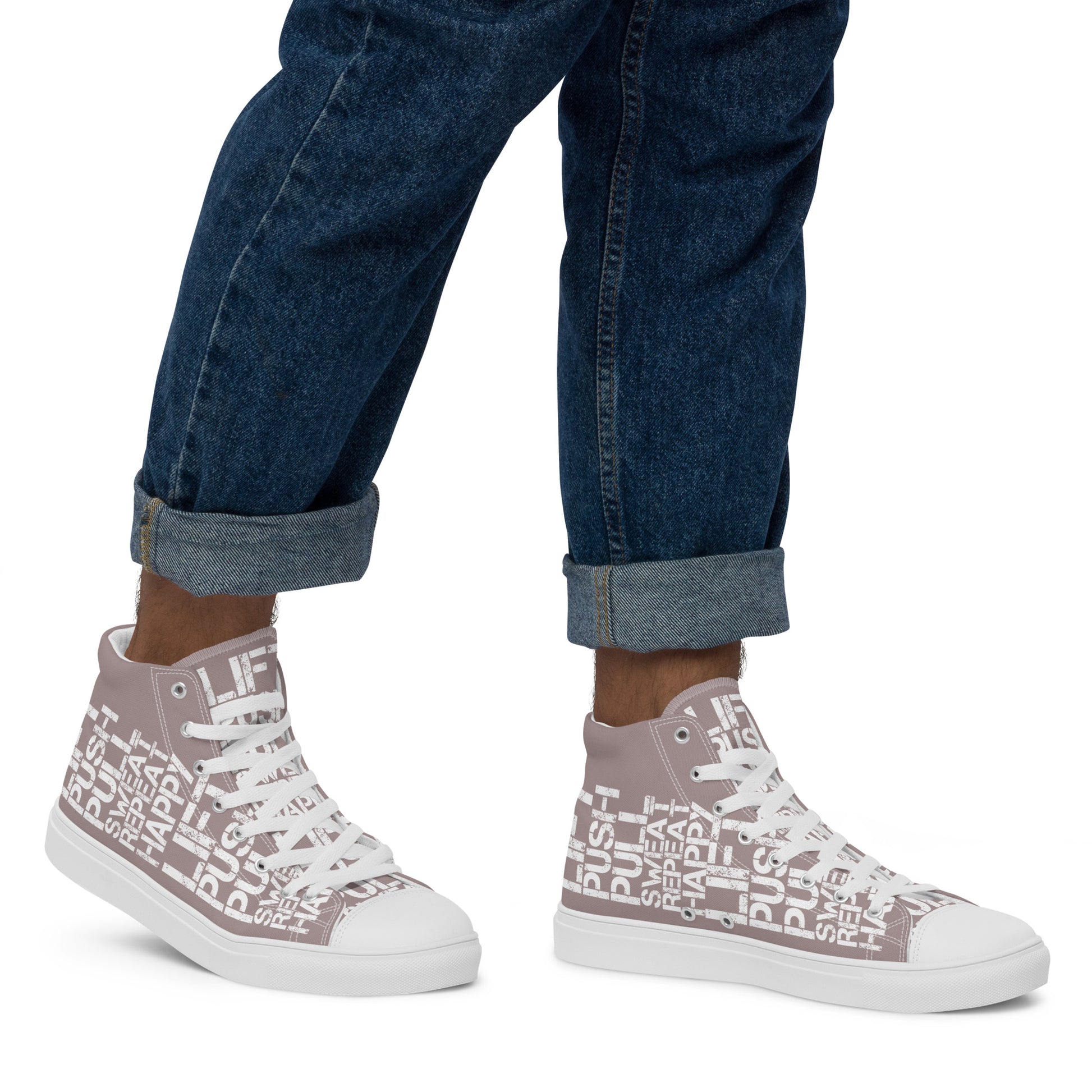 Walking right in mens sneakers HappyStuff high top taupe shoes lift push pull sweat repeat happy distress print taupe and white shoes