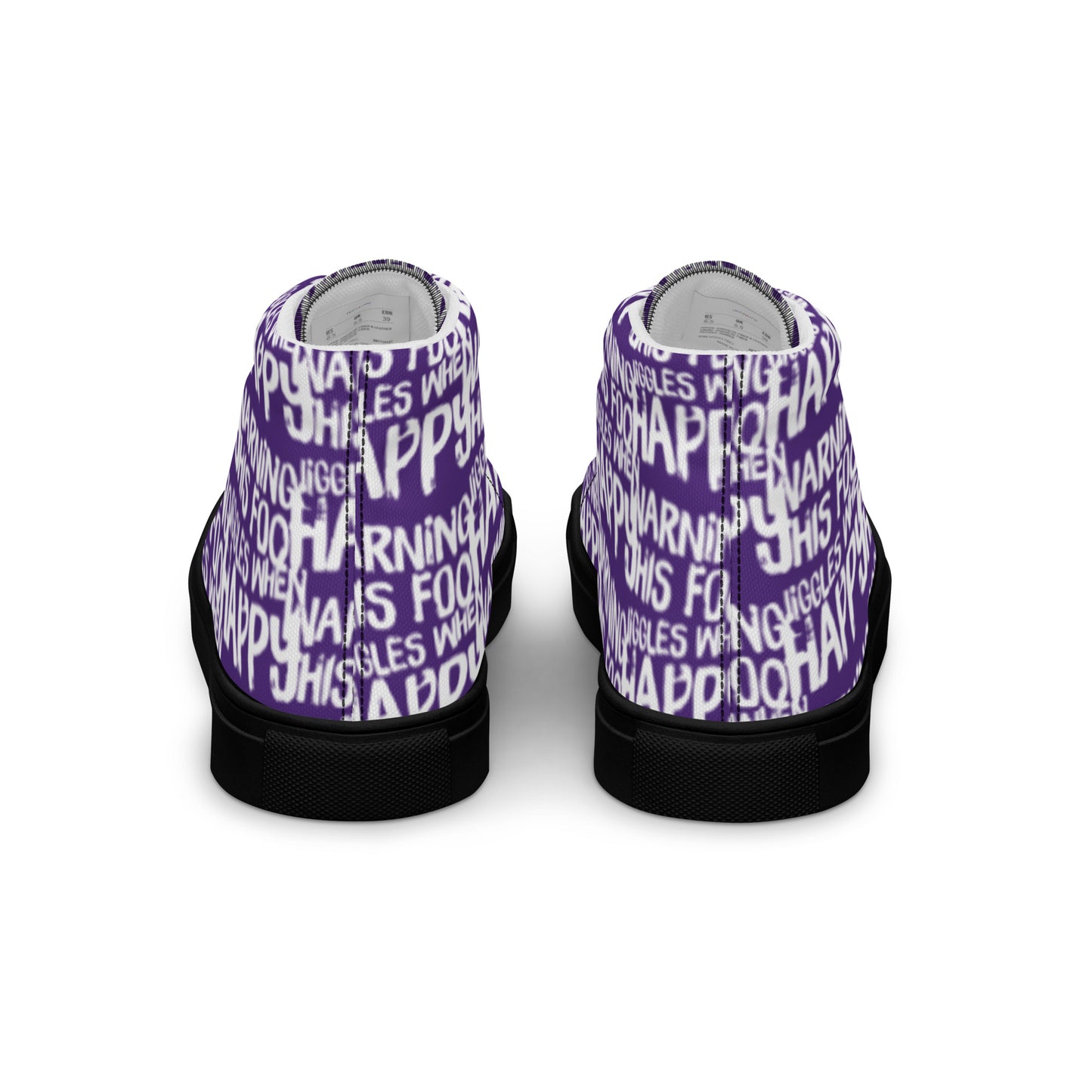 Fun shoes back view HappyStuff purple high tops with playful white print Warning This Foot Jiggles When Happy womens sneakers black sole