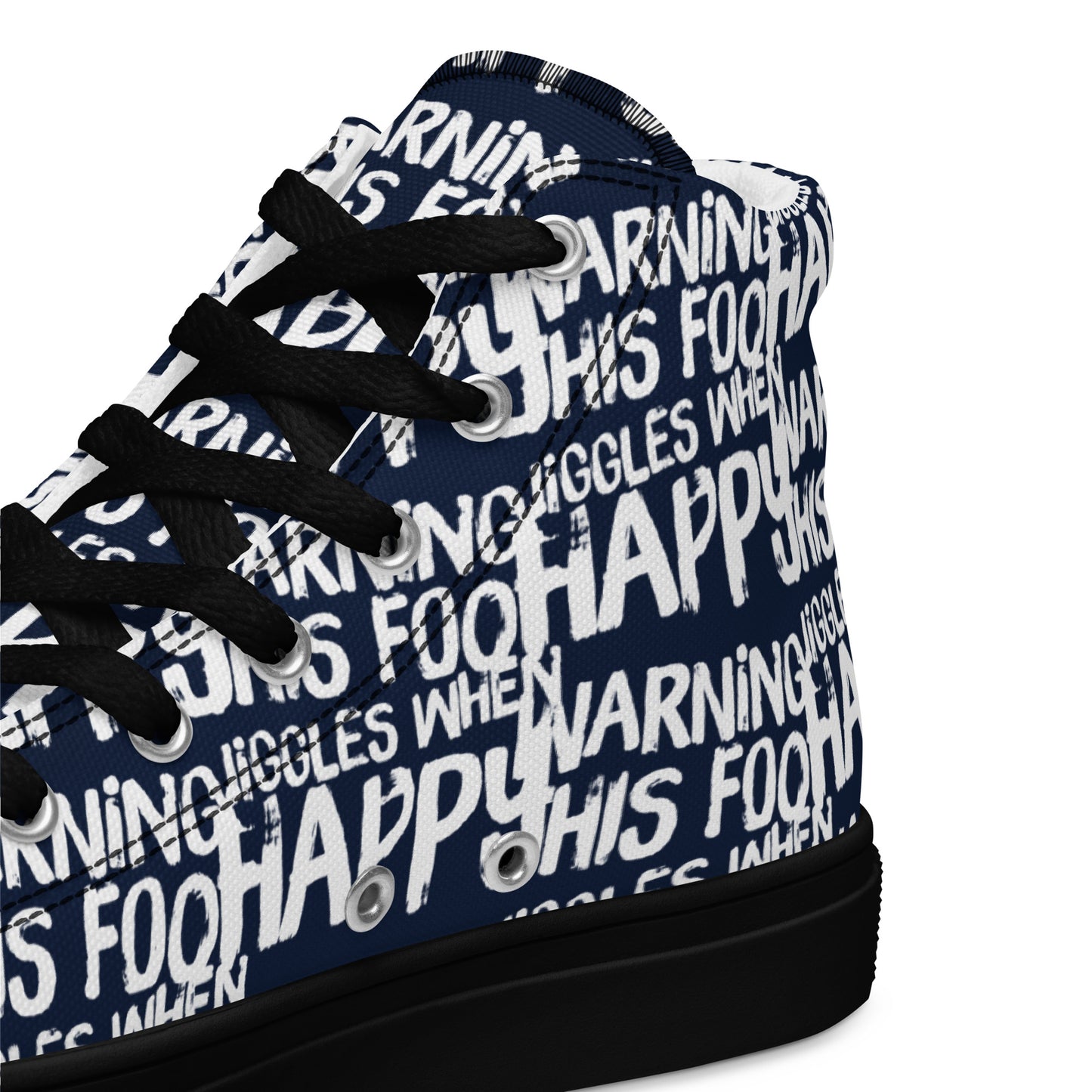 Women's High Tops "Warning This Foot Jiggles When Happy" Painted All Over Canvas Navy Blue Sneakers Black Sole