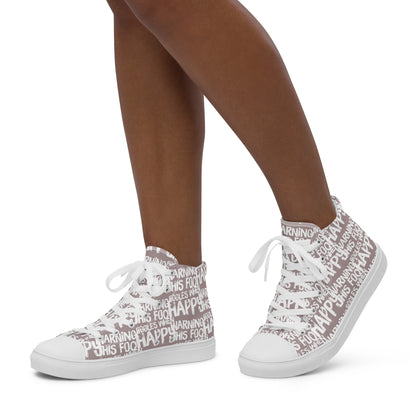 Women's High Tops "Warning This Foot Jiggles When Happy" Painted All Over Canvas Taupe Sneakers