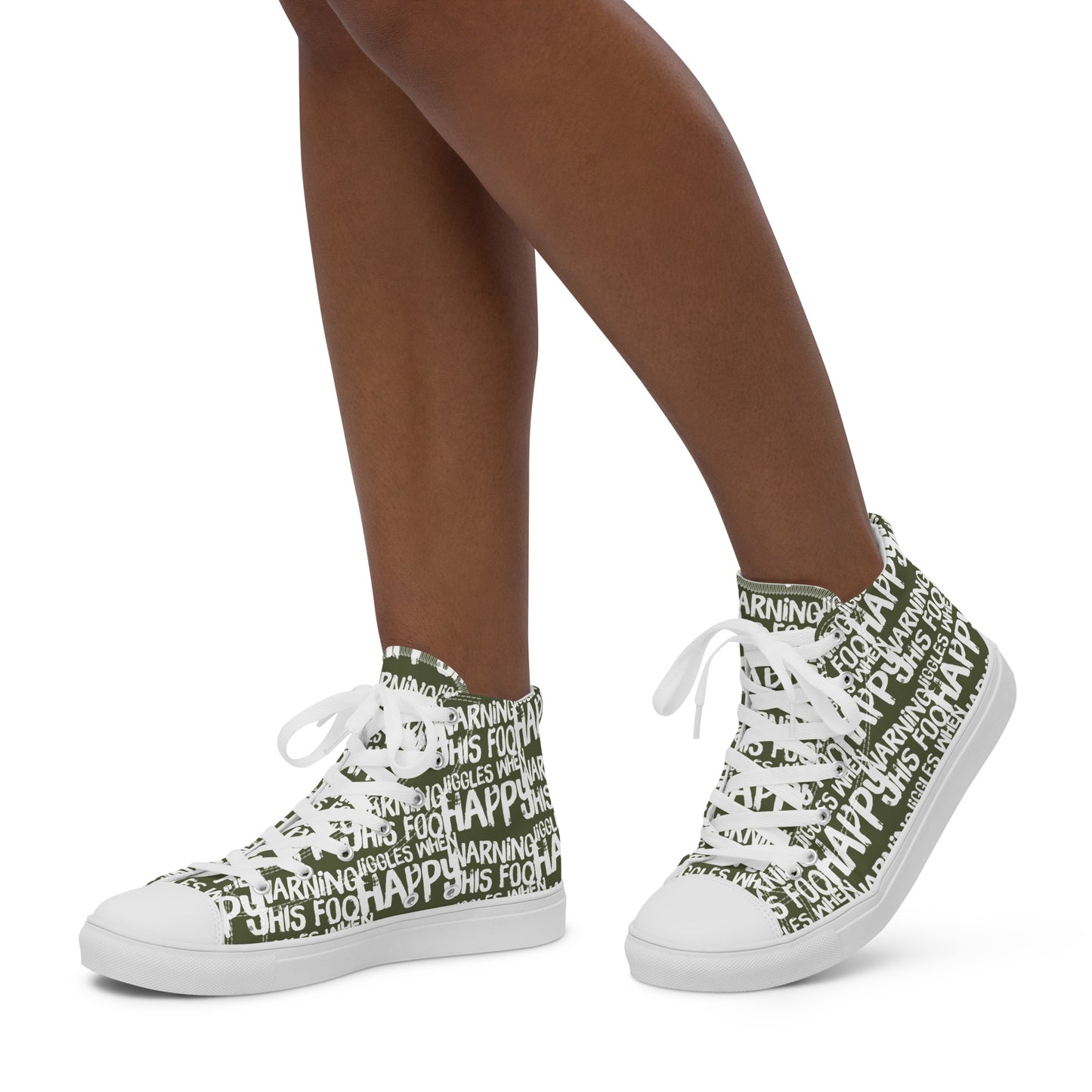 Women's High Tops "Warning This Foot Jiggles When Happy" Painted All Over Canvas Khaki Green Sneakers