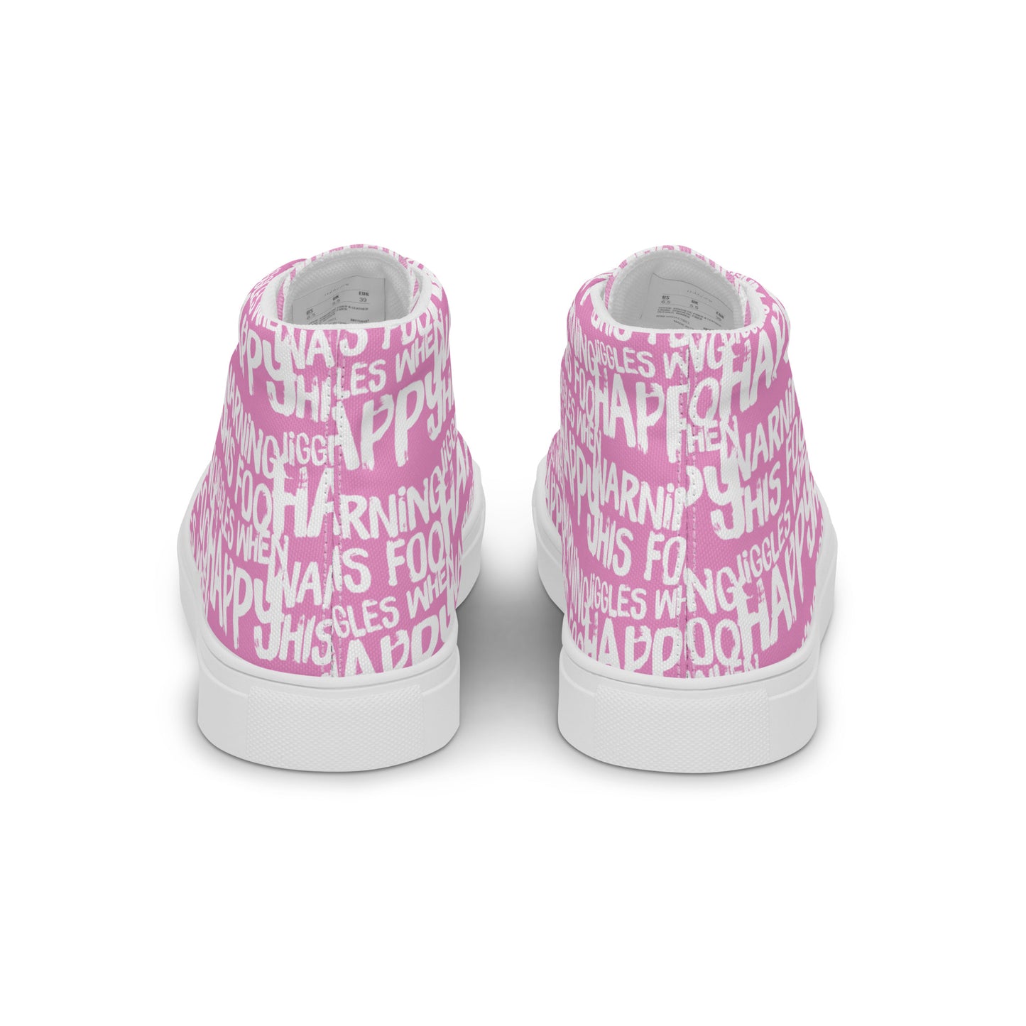 Fun shoes back view HappyStuff pink high tops with playful white print Warning This Foot Jiggles When Happy womens sneakers