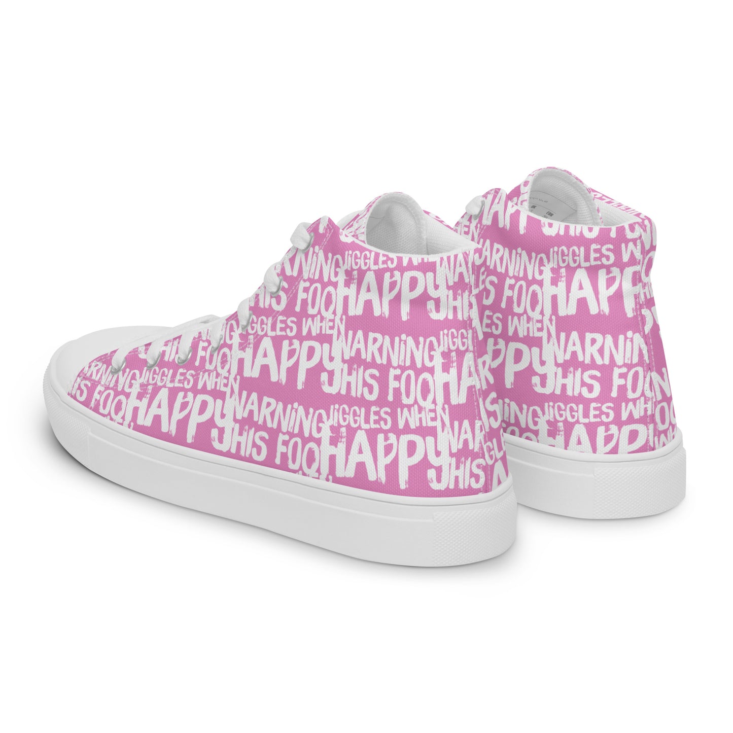 Womens sneakers side rear view HappyStuff pink high tops with playful white print Warning This Foot Jiggles When Happy